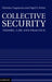 Collective Security by Nicholas Tsagourias, Nigel D. White
