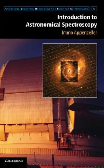 Introduction to Astronomical Spectroscopy by Immo Appenzeller