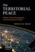 The Territorial Peace by Douglas M. Gibler