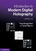 Introduction to Modern Digital Holography by Ting-Chung Poon, Jung-Ping Liu