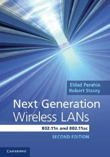 Next Generation Wireless LANs by Eldad Perahia, Robert Stacey