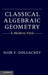 Classical Algebraic Geometry by Igor V. Dolgachev