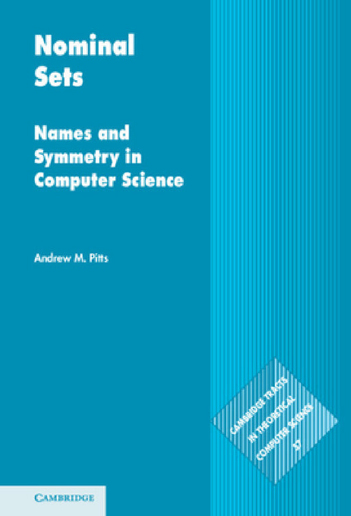Nominal Sets by Andrew M. Pitts