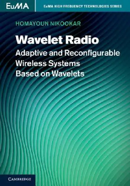 Wavelet Radio by Homayoun Nikookar
