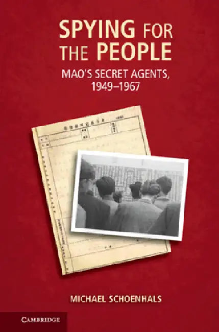 Spying for the People by Michael Schoenhals