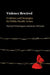 Violence Rewired: Evidence and Strategies for Public Health Action by Richard Whittington, James McGuire, Maria Fernanda Tourinho Peres