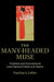 The Many-Headed Muse by Pauline A. Leven