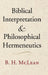 Biblical Interpretation and Philosophical Hermeneutics by B. H. McLean