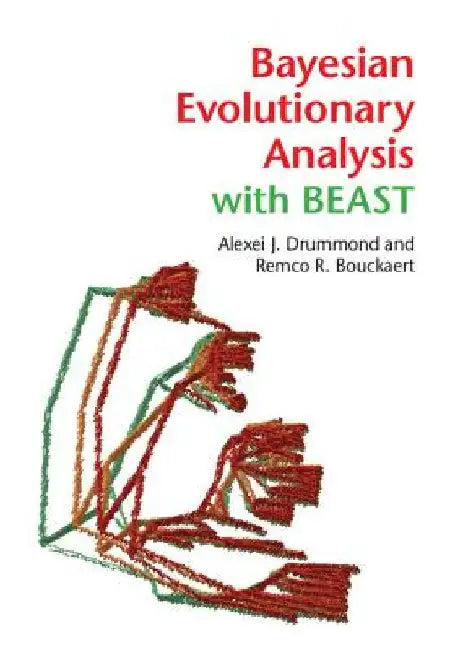 Bayesian Evolutionary Analysis with Beast by Alexei J. Drummond