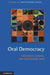 Oral Democracy: Deliberation in Indian Village Assemblies by Paromita Sanyal, Vijayendra Rao