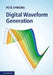 Digital Waveform Generation by Pete Symons