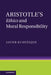 Aristotle's Ethics and Moral Responsibility by Javier Echeñique