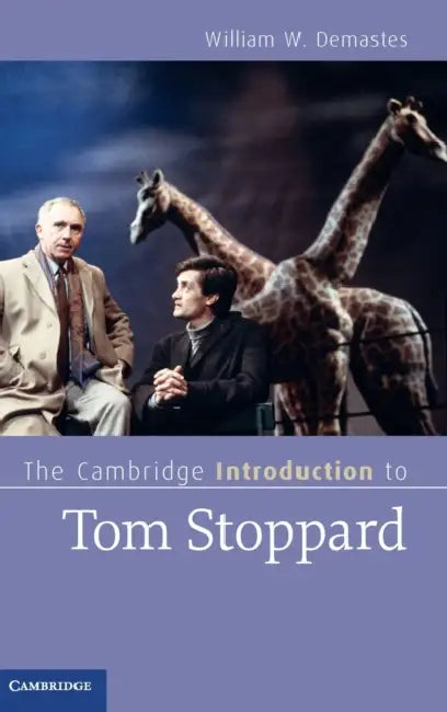 The Cambridge Introduction to Tom Stoppard by William W. Demastes