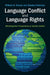 Language Conflict and Language Rights by William D. Davies, Stanley Dubinsky