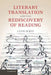 Literary Translation and the Rediscovery of Reading by Clive Scott