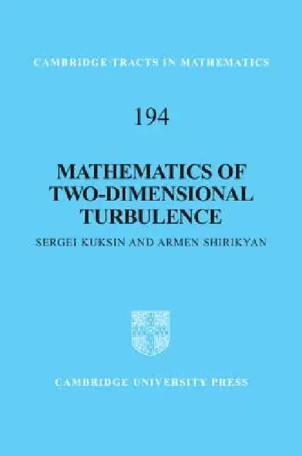 Mathematics of Two-Dimensional Turbulence by Sergei Kuksin