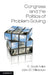 Congress and the Politics of Problem Solving by E. Scott Adler, John Wilkerson