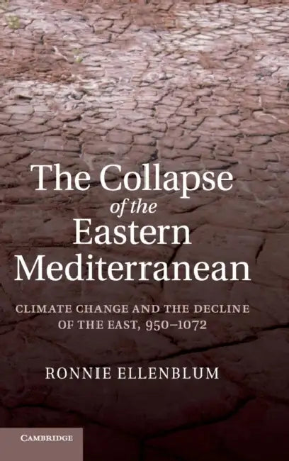 The Collapse of the Eastern Mediterranean by Ronnie Ellenblum