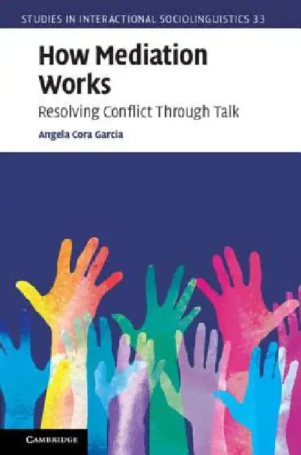 How Mediation Works by Angela Cora Garcia