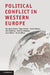 Political Conflict in Western Europe by Hanspeter Kriesi, Edgar Grande, Martin Dolezal