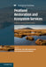Peatland Restoration and Ecosystem Services by Aletta Bonn, Tim Allott, Martin Evans