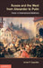 Russia and the West from Alexander to Putin by Andrei P. Tsygankov
