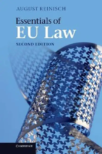 Essentials of EU Law by August Reinisch