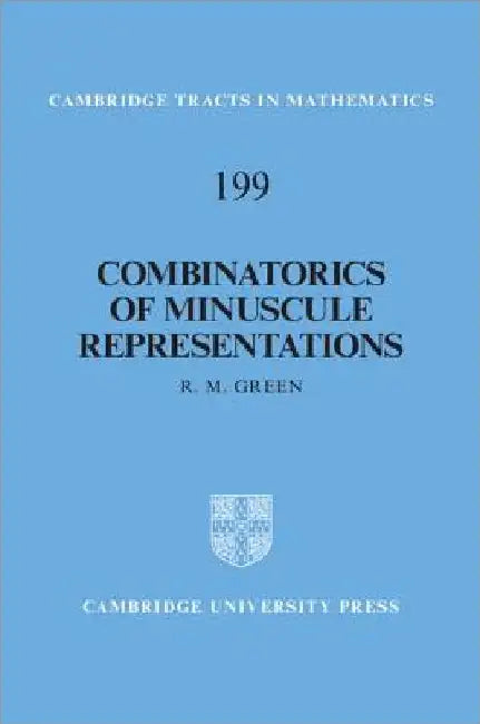 Combinatorics of Minuscule Representations by R. M. Green