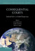 Consequential Courts: Judicial Roles in Global Perspective by Diana Kapiszewski, Gordon Silverstein, Robert A. Kagan