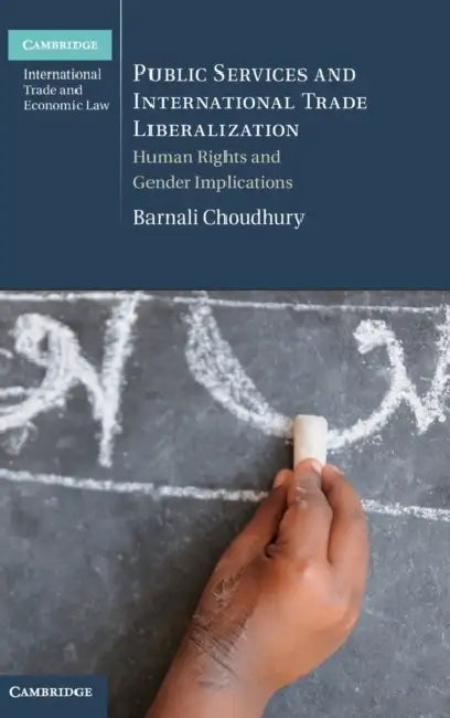 Public Services and International Trade Liberalization by Barnali Choudhury