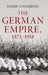 The German Empire, 1871–1918 by Roger Chickering