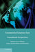 Commercial Contract Law: Transatlantic Perspectives by Larry A. Dimatteo, Qi Zhou, Severine Saintier