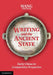 Writing and the Ancient State: Early China in Comparative Perspective by Haicheng Wang
