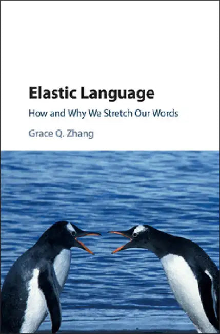 Elastic Language by Grace Zhang
