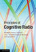 Principles of Cognitive Radio by Ezio Biglieri, Andrea J. Goldsmith, Larry J. Greenstein