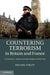 Countering Terrorism in Britain and France: Institutions, Norms and the Shadow of the Past by Frank Foley
