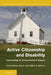 Active Citizenship and Disability by Andrew Power, Janet Lord, Allison Defranco