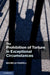 The Prohibition of Torture in Exceptional Circumstances by Michelle Farrell