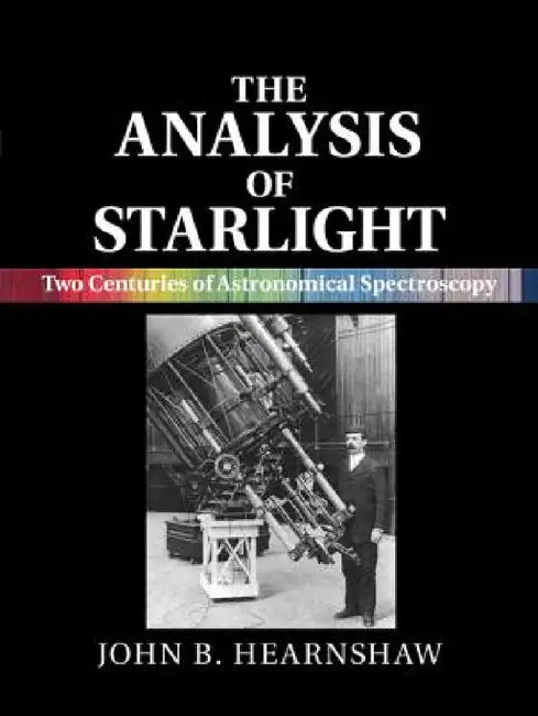 The Analysis of Starlight by John B. Hearnshaw