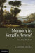 Memory in Vergil's Aeneid: Creating the Past by Aaron M. Seider