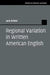 Regional Variation in Written American English by Jack Grieve