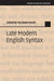 Late Modern English Syntax by Marianne Hundt
