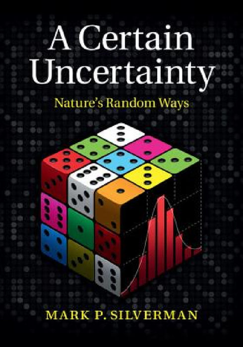 A Certain Uncertainty by Mark P. Silverman
