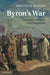 Byron's War by Roderick Beaton