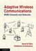 Adaptive Wireless Communications by Daniel W. Bliss, Siddhartan Govindasamy