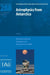 Astrophysics from Antarctica (IAU S288) by Michael G. Burton, Xiangqun Cui, Nicholas F. H. Tothill