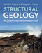 Structural Geology: A Quantitative Introduction by David D. Pollard