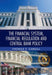 The Financial System, Financial Regulation and Central Bank Policy by Thomas F. Cargill