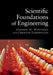 Scientific Foundations of Engineering by Stephen McKnight, Christos Zahopoulos