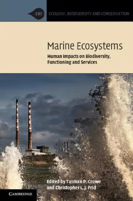 Marine Ecosystems by Tasman P. Crowe, Christopher L. J. Frid
